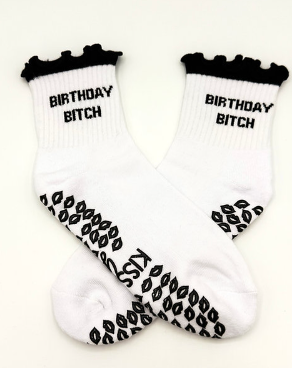 Birthday Bitch